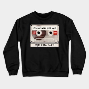 Kevyn's Mix For Nat - Cassette Tape X Crewneck Sweatshirt